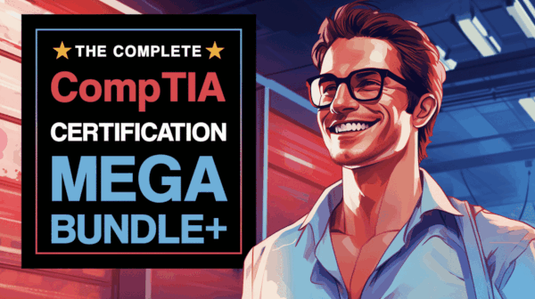 The Complete CompTIA Certification Mega Bundle+